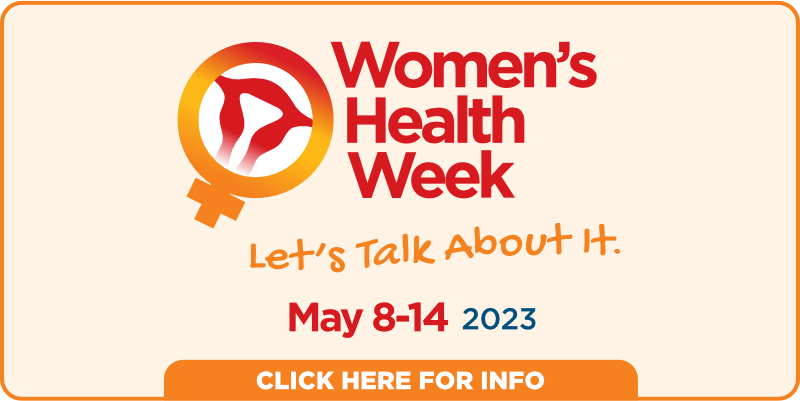 Women's Health Week May 8-14, 2023